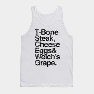 T-Bone Steak, Cheese Eggs, Welch's Grape Tank Top